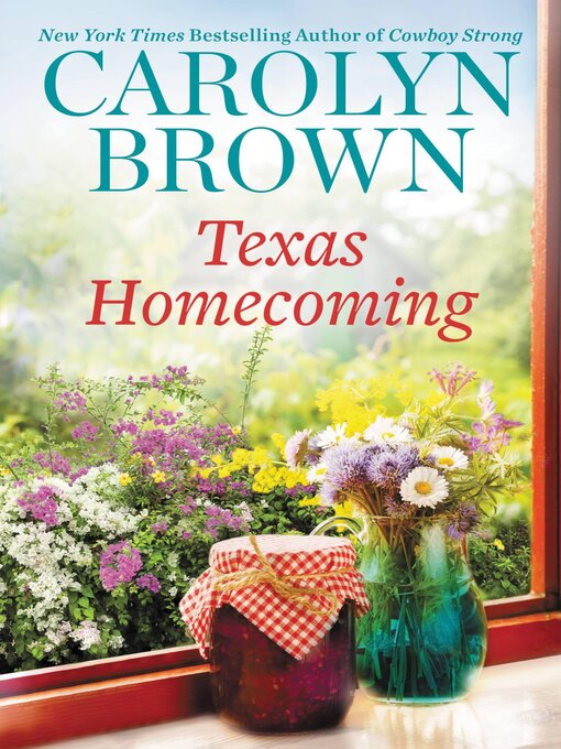 Title details for Texas Homecoming by Carolyn Brown - Available
